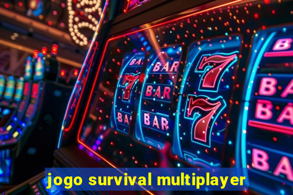 jogo survival multiplayer